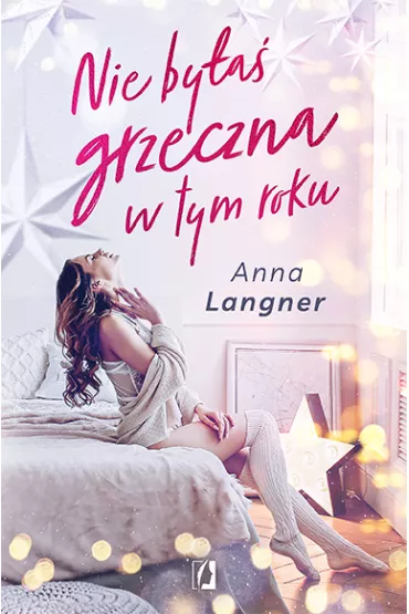 Nie by�a� grzeczna w tym roku - Anna Langner