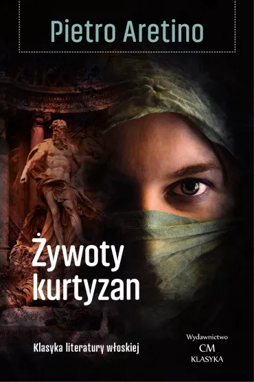 �ywoty kurtyzan - Aretino Pietro