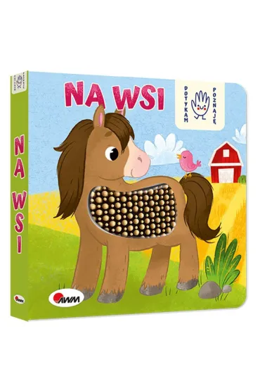 Dotykam Poznaj� Na wsi - El�bieta  Korolkiewicz