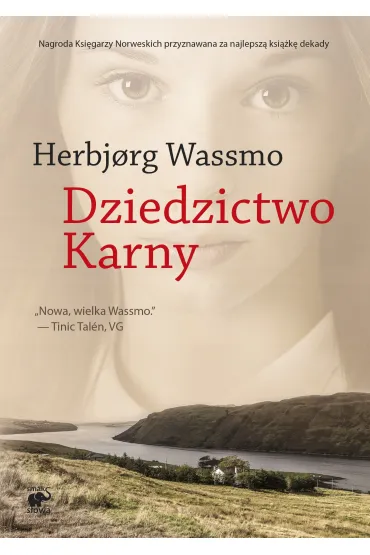Dziedzictwo Karny. Trylogia Diny. Tom 3 - Herbjorg Wassmo