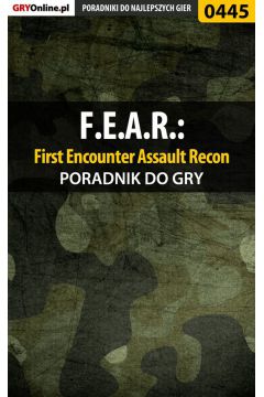 eBook F.E.A.R.: First Encounter Assault Recon - poradnik do gry pdf epub