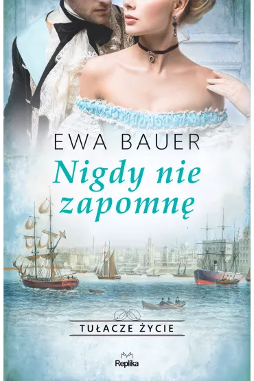 Nigdy nie zapomn� - Ewa Bauer