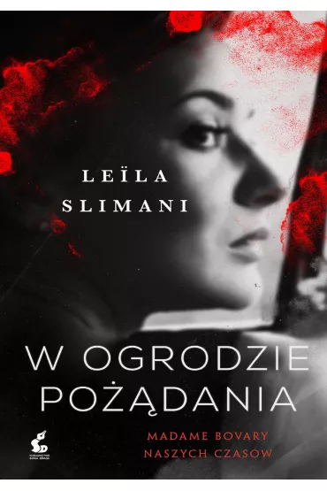 W ogrodzie po��dania - Leila Slimani