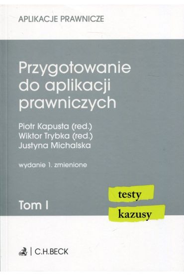 Przygotowanie do aplikacji prawniczych Tom 1