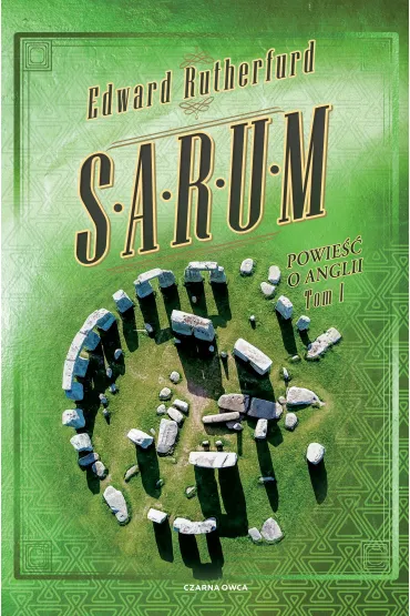 Sarum. Powie�� o Anglii. Tom 1 - Edward Rutherfurd