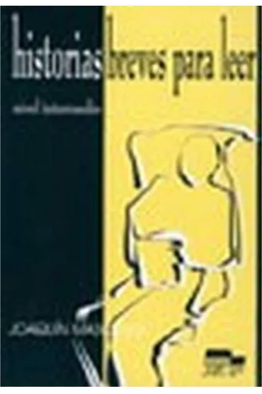 Historias breves para leer intermedio - Joaquin Masolver