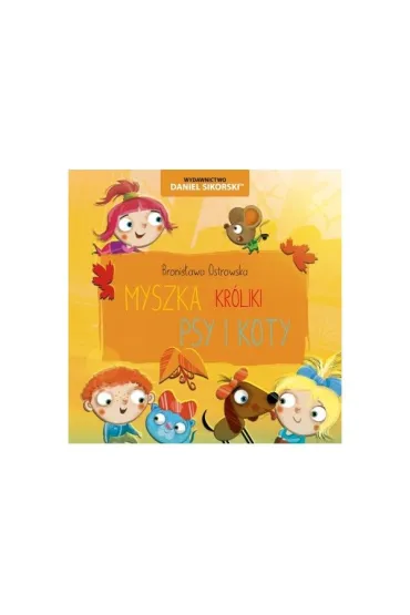Psy i koty Kr�liki Myszka - Bronis�awa Ostrowska