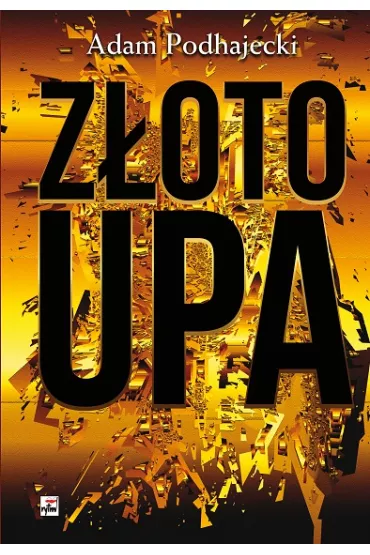 Z�oto UPA - Adam Podhajecki