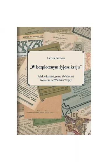 W bezpiecznym �yjesz kraju - Artur Jazdon