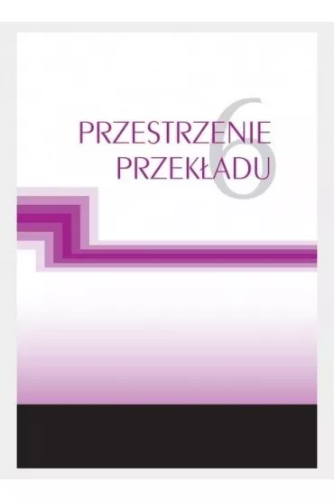 Przestrzenie przek�adu T.6