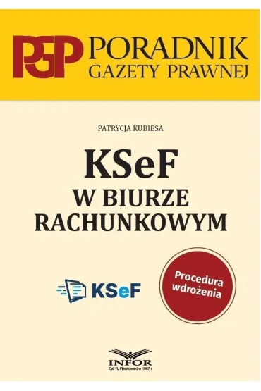 KSeF w biurze rachunkowym - Patrycja Kubiesa