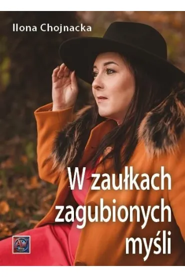 W zau�kach zagubionych my�li - Ilona  Chojnacka