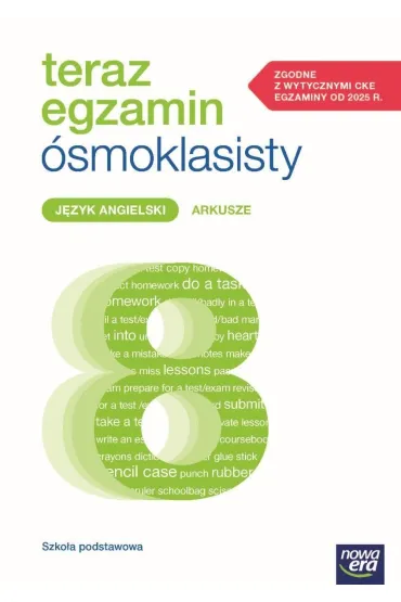 Pakiet Teraz egzamin �smoklasisty. J�zyk angielski: Repetytorium oraz Arkusze