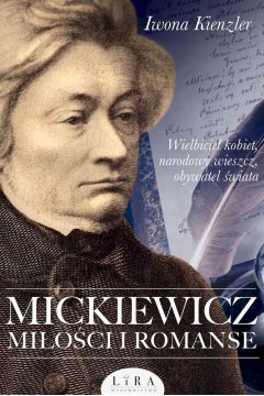 Mickiewicz. Mioci i romanse