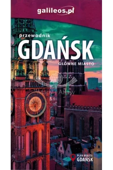 Przewodnik - Gda�sk. G��wne miasto