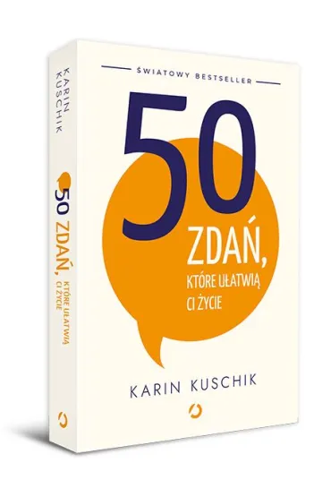 50 zda�, kt�re u�atwi� ci �ycie - Karin  Kuschik