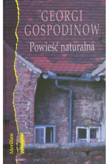 Powie�� naturalna - Georgi Gospodinow