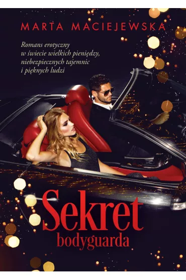 Sekret bodyguarda - Marta Maciejewska