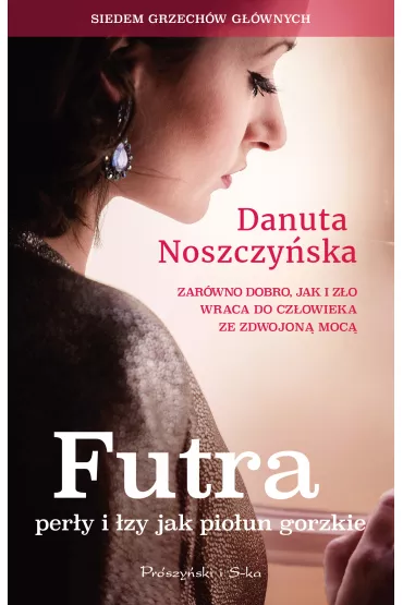 Futra, per�y i �zy jak pio�un gorzkie - Danuta Noszczy�ska