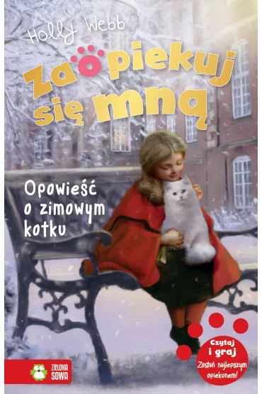 Opowie�� o zimowym kotku. Zaopiekuj si� mn� - Holly Webb