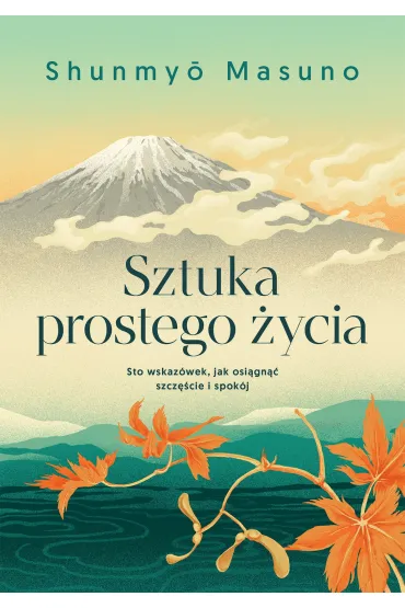 Sztuka prostego �ycia - Shunmyo Masuno