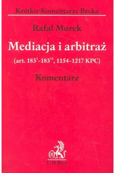 Mediacja i arbitra� - Rafa� Morek