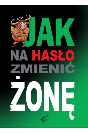 Jak na has�o zmieni� �on� - Anna Kossak