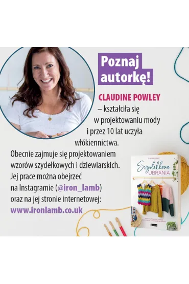 Szyde�kowe ubrania. Kolorowe, �atwe, dla ka�dego. Wz�r babuni w nowoczesnej ods�onie - Claudine Powley