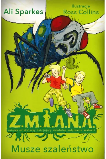 Musze szale�stwo zmiana - Ali Sparkes