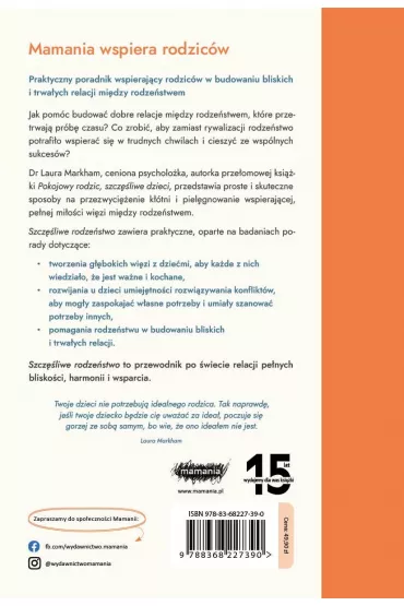 Szcz�liwe rodze�stwo. Jak powstrzyma� k��tnie i wychowa� przyjaci� na ca�e �ycie - Laura  Markham