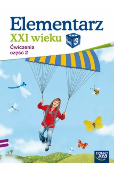Elementarz XXI wieku. Klasa 3. �wiczenia, cz�� 2