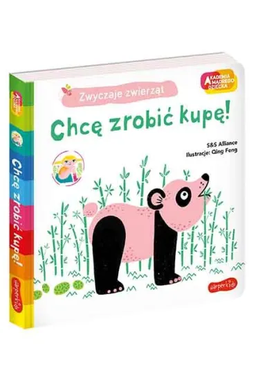 Chc� zrobi� kup�! Akademia M�drego Dziecka. Zwyczaje zwierz�t - S&S Alliance
