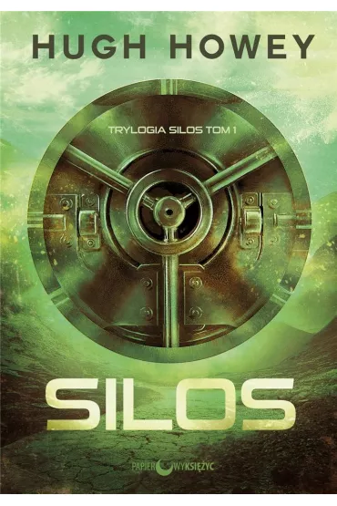 Silos. Tom 1 - Hugh Howey