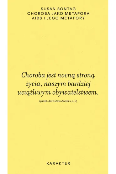 Choroba jako metafora. AIDS i jego metafory - Susan Sontag