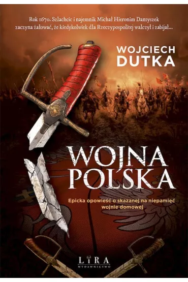 Wojna polska - Wojciech Dutka