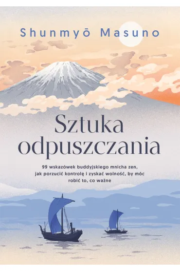 Sztuka odpuszczania - Shunmyo Masuno