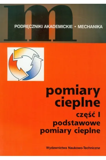 Pomiary cieplne Cz�� 1 Podstawowe pomiary cieplne - Tadeusz R. Fodemski