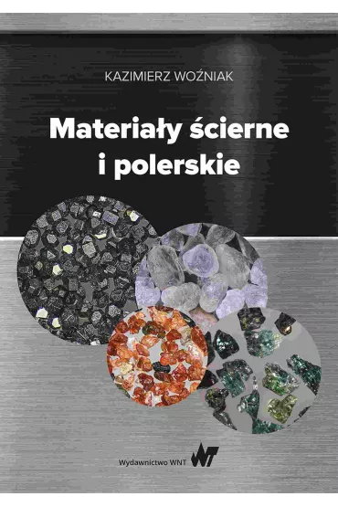 Materia�y �cierne i polerskie - Kazimierz Wo�niak