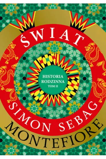 �wiat. Historia rodzinna. Tom 2 - Simon Sebag Montefiore