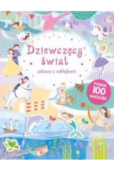 Zabawa z naklejkami. Dziewcz�cy �wiat
