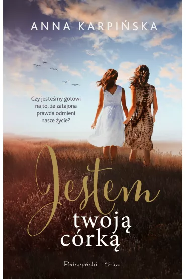 Jestem twoj� c�rk� - Anna Karpi�ska