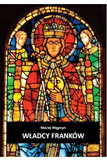 W�adcy Frank�w - Maciej W�grzyn