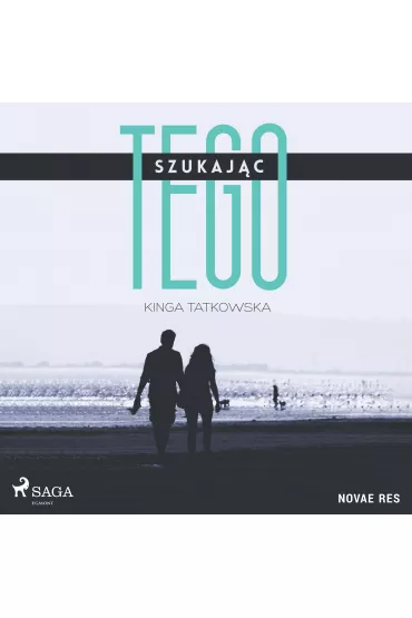 Audiobook Szukajc tego mp3 - Kinga Tatkowska