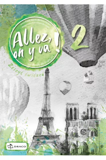 Allez, on y va ! 2. Zeszyt �wicze�