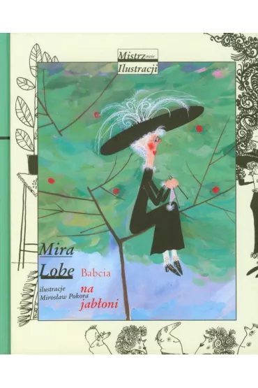 Babcia na jab�oni - Mira Lobe