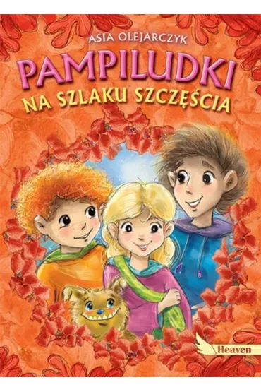 Pampiludki na szlaku szczcia - Asia Olejarczyk