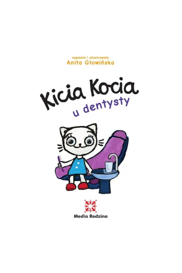 Kicia Kocia u dentysty - Anita G�owi�ska