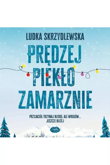 Audiobook Prdzej pieko zamarznie mp3 - Ludka Skrzydlewska