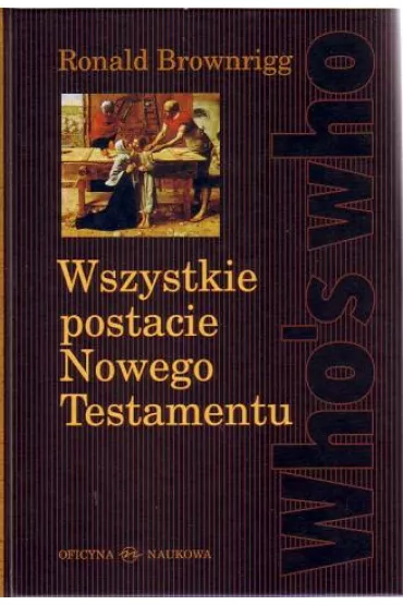 Wszystkie postacie Nowego Testamentu - Ronald Brownrigg