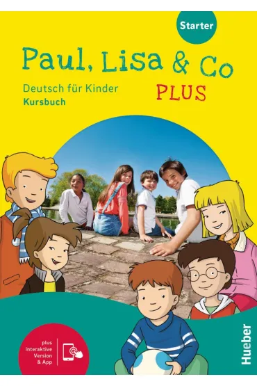 Paul, Lisa & Co PLUS Starter. Podr�cznik + dost�p online - Manuela Georgiakaki, Monika Bovermann, Renate Zscharlich